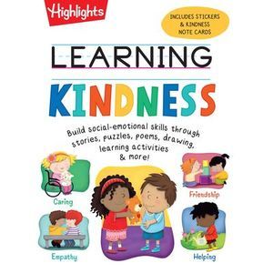Learning Kindness -- Highlights